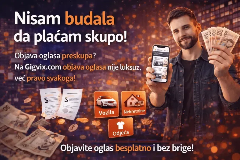 Nisam budala da plaćam skupo!